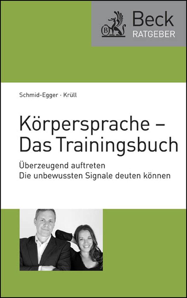 Körpersprache - Das Trainingsbuch - Christian Schmid-Egger/ Caroline Krüll