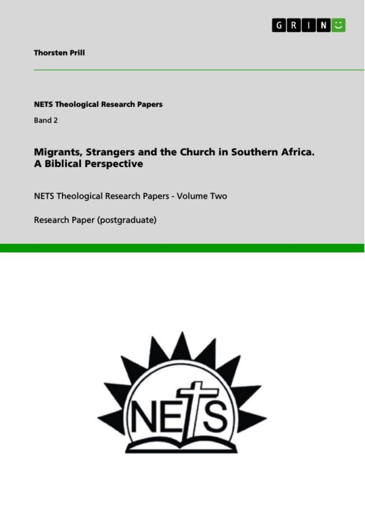 Migrants Strangers and the Church in Southern Africa. A Biblical Perspective - Thorsten Prill