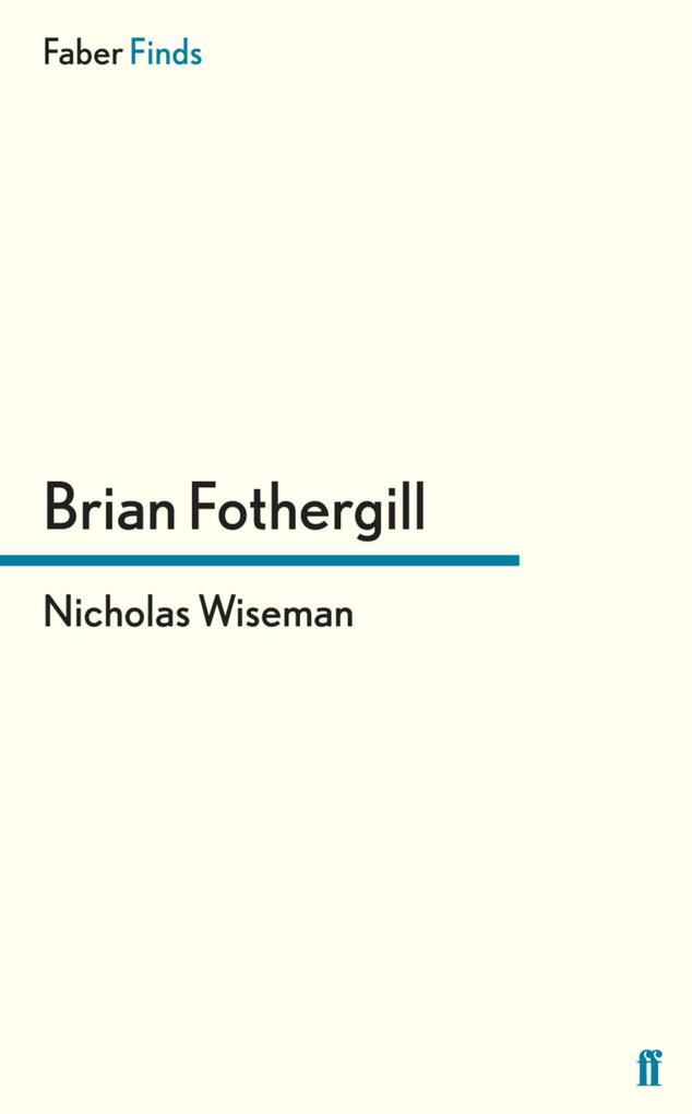 Nicholas Wiseman - Brian Fothergill