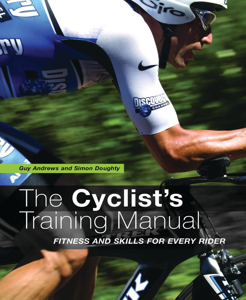 The Cyclist's Training Manual - Guy Andrews/ Simon Doughty