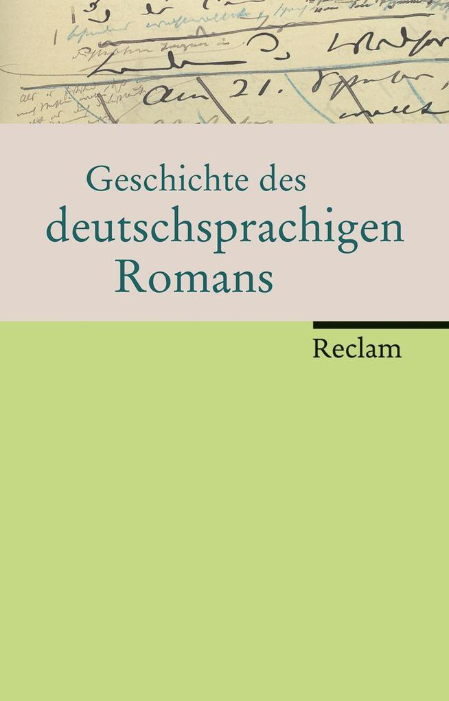 Geschichte des deutschsprachigen Romans - Ralf Schnell/ Albert Meier/ Volker Meid/ Benedikt Jeßing/ Heinrich Detering