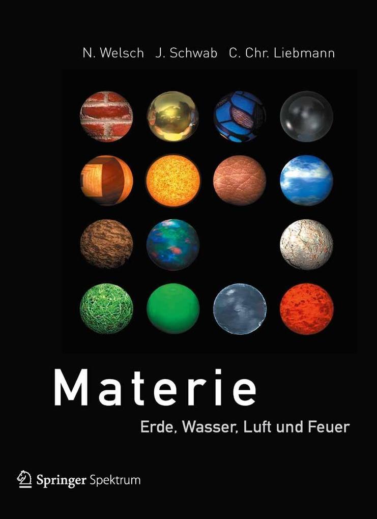 Materie - Norbert Welsch/ Jürgen Schwab/ Claus Liebmann