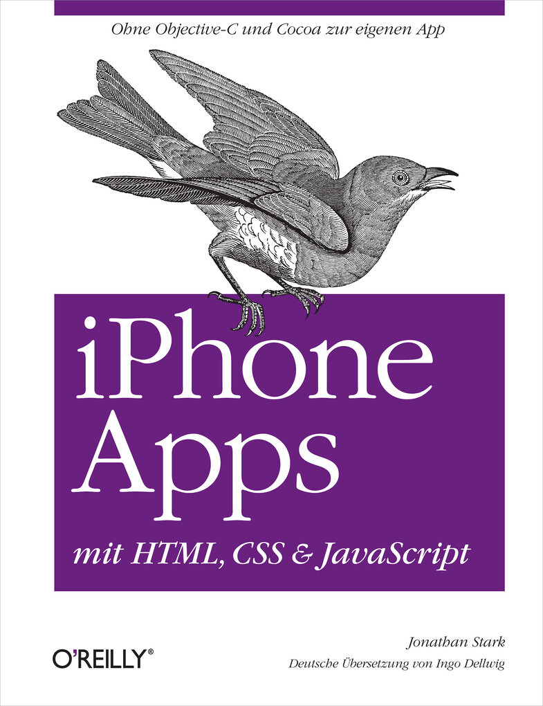 iPhone Apps mit HTML, CSS und JavaScript als eBook von Jonathan Stark - O´Reilly Media