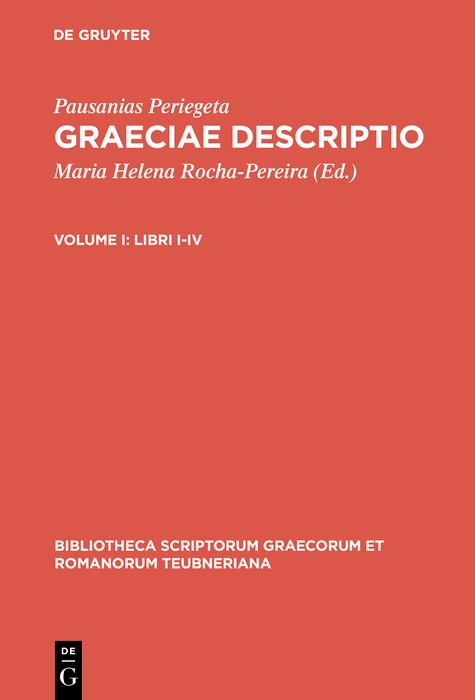 Libri I-IV. Graeciae descriptio Vol. 1 - Pausanias Periegeta