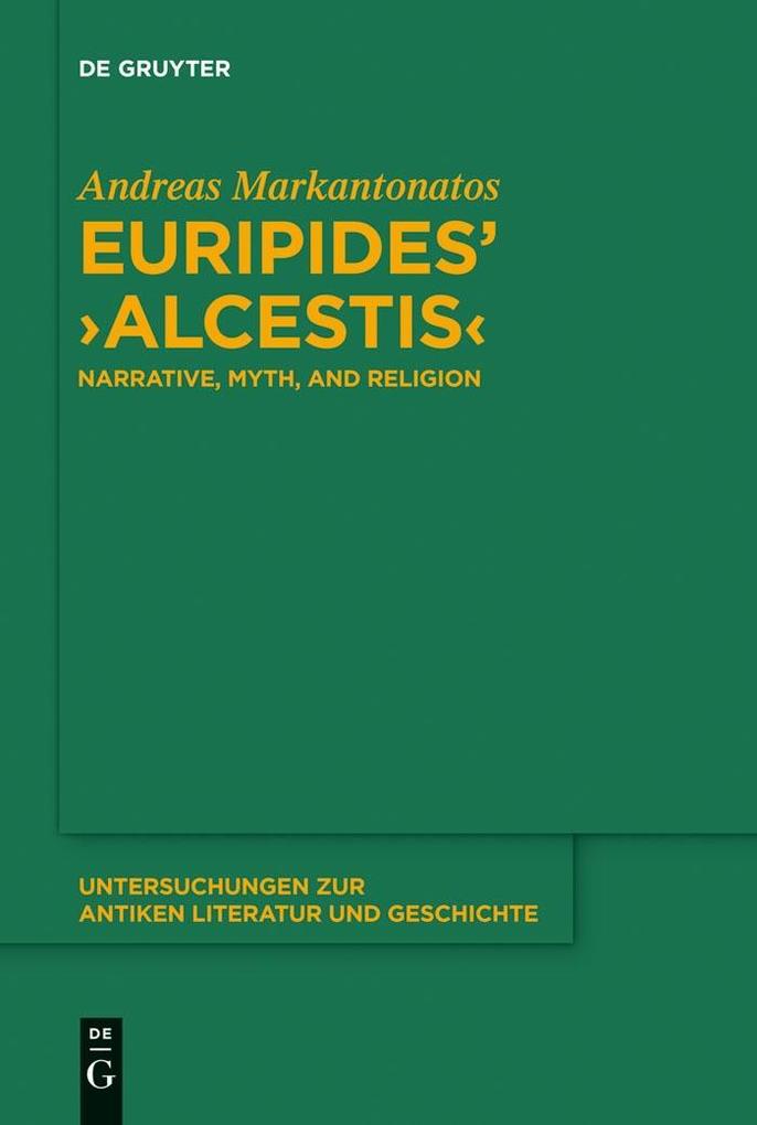 Euripides' Alcestis - Andreas Markantonatos