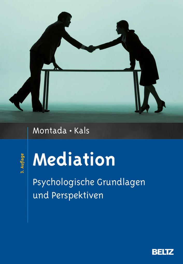 Mediation - Leo Montada/ Elisabeth Kals