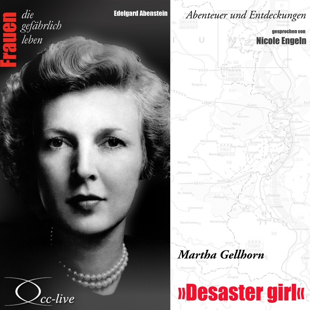 Desaster Girl - Martha Gellhorn - Edelgard Abenstein