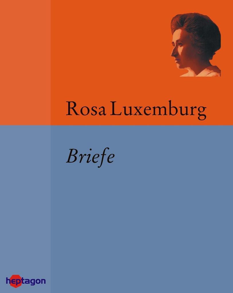 Briefe - Rosa Luxemburg
