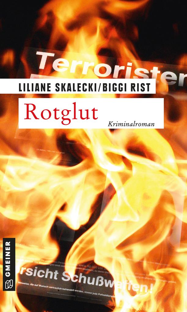 Rotglut - Liliane Skalecki/ Biggi Rist