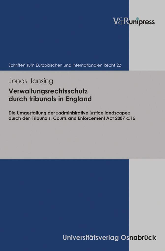 Verwaltungsrechtsschutz durch tribunals in England - Jonas Jansing