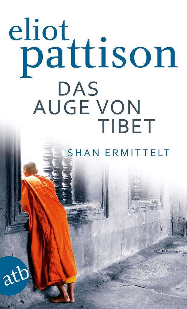 Das Auge von Tibet - Eliot Pattison