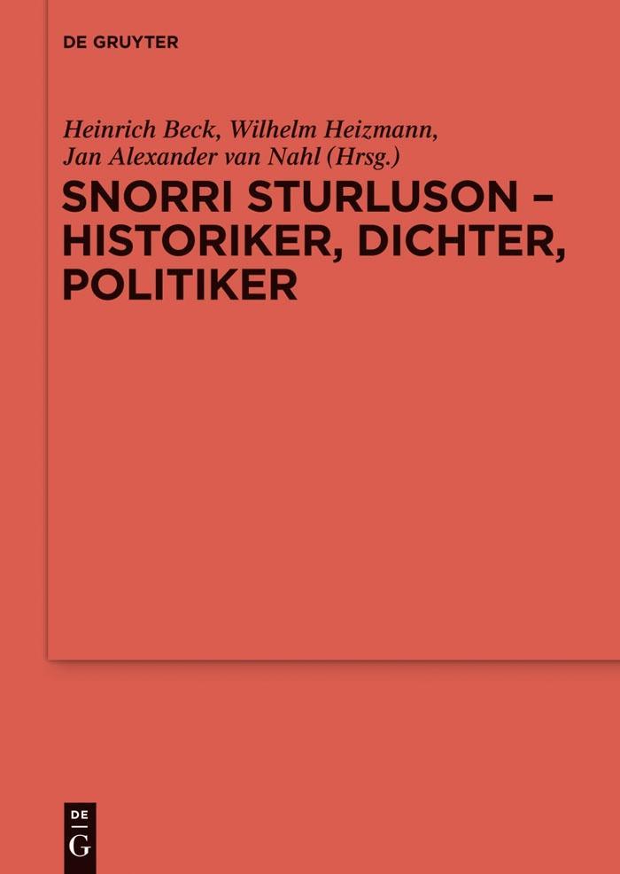 Snorri Sturluson - Historiker Dichter Politiker