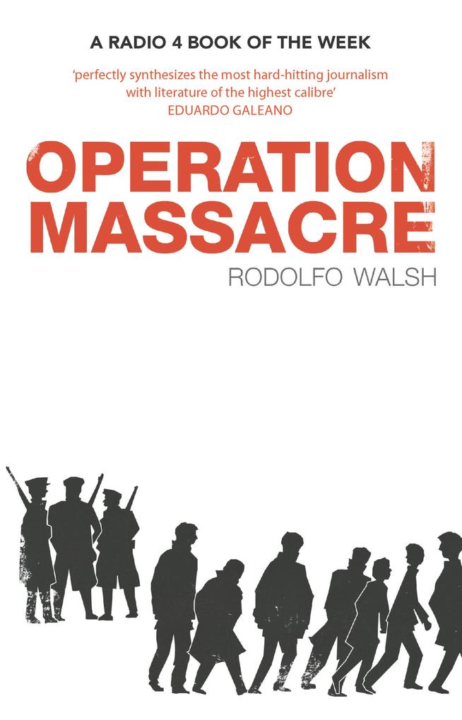 Operation Massacre - Walsh Rodolfo