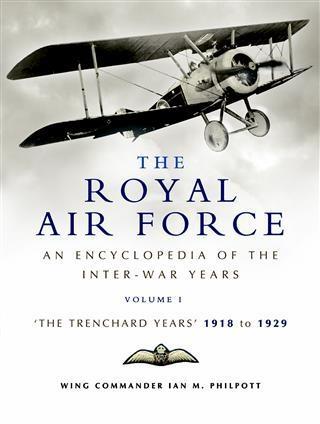 Royal Air Force 1918 to 1939 - Ian Philpott
