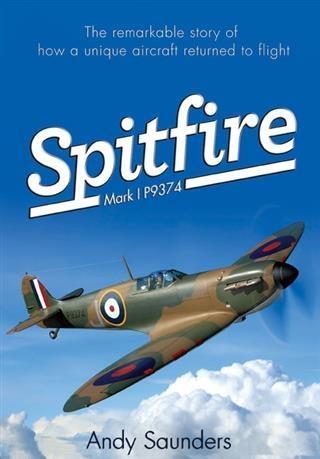 Spitfire Mark I P9374 - Andy Saunders