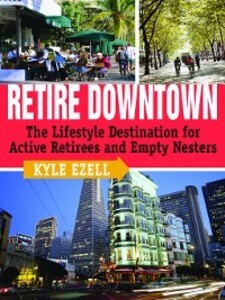 Retire Downtown als eBook von Kyle Ezell - Andrews McMeel Publishing LLC