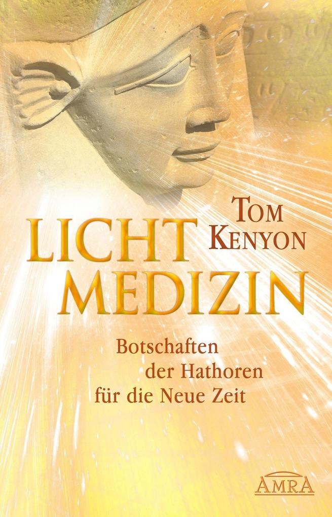 Lichtmedizin - Tom Kenyon