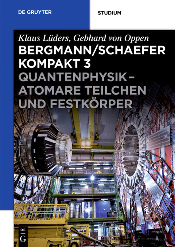 Quantenphysik - Atomare Teilchen und Festkörper - Gebhard Oppen/ Marco Busch