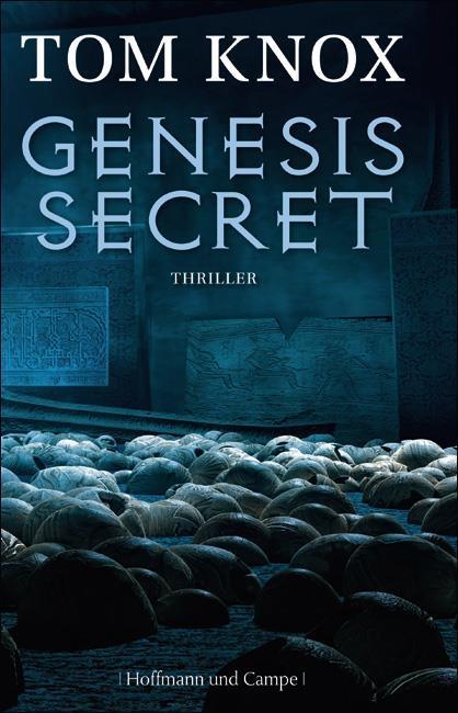 Genesis Secret als eBook von Tom Knox, Tom Knox - HOFFMANN UND CAMPE VERLAG GmbH