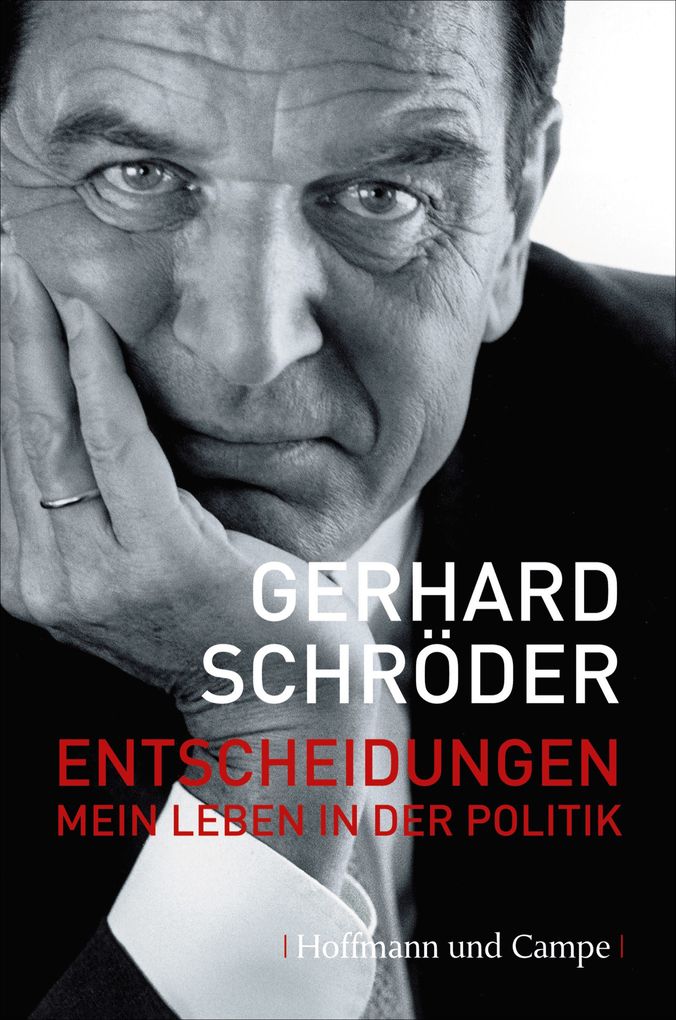 Entscheidungen - Gerhard Schröder