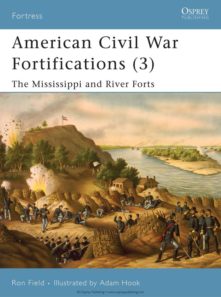 American Civil War Fortifications (3) - Ron Field