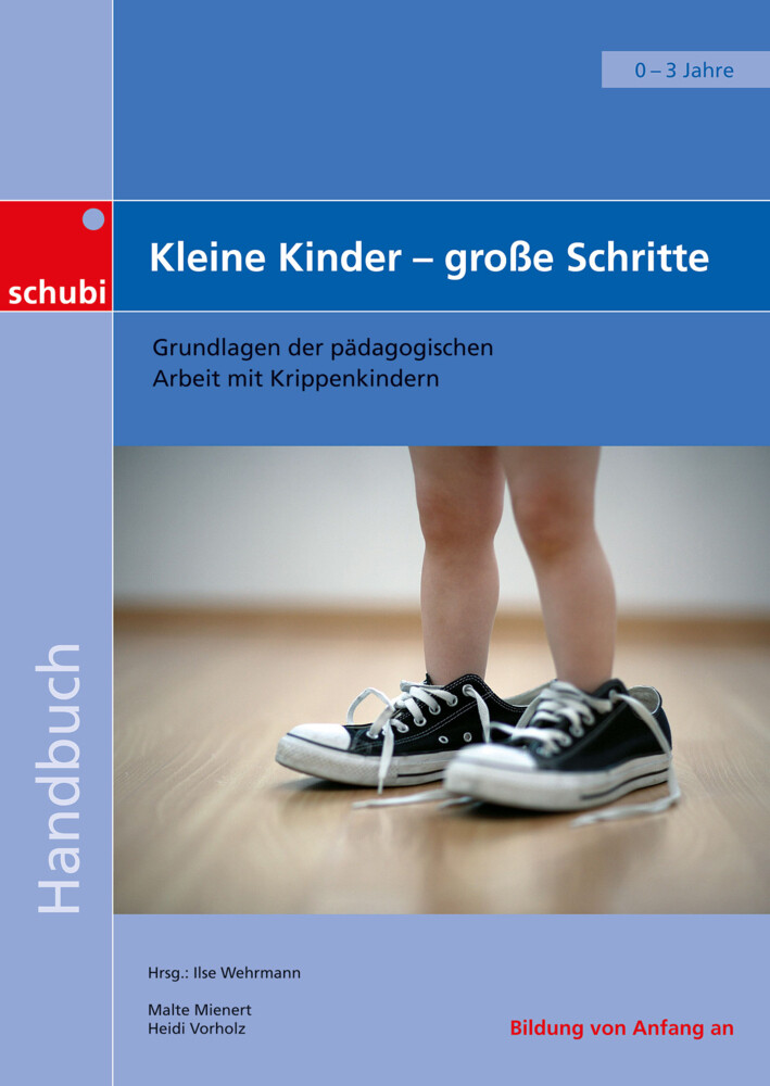 Kleine Kinder - große Schritte - Malte Mienert/ Heidi Vorholz