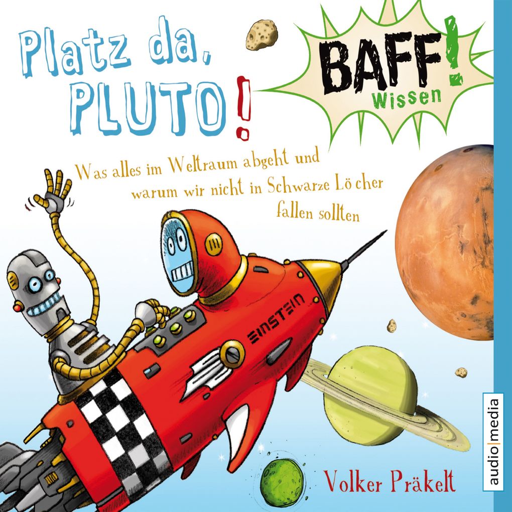 BAFF! Wissen - Platz da Pluto!