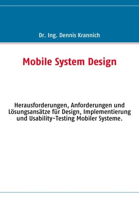 Mobile System Design - Dennis Krannich
