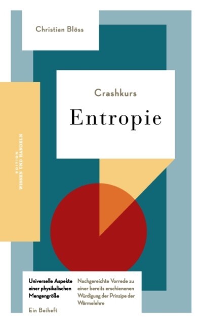 Crashkurs Entropie - Christian Blöss