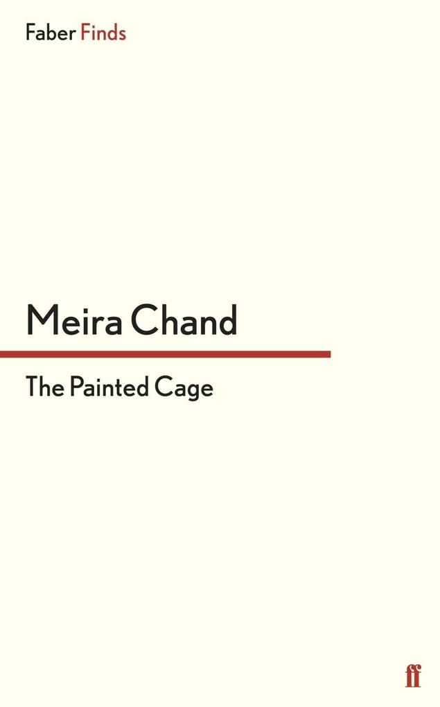 The Painted Cage - Meira Chand