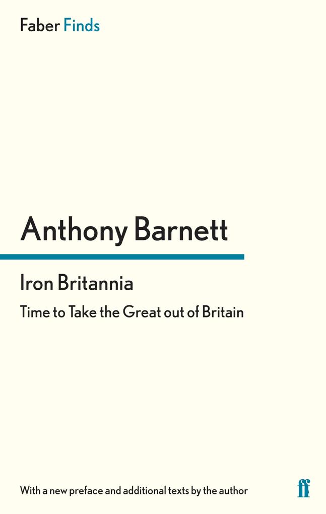 Iron Britannia - Anthony Barnett