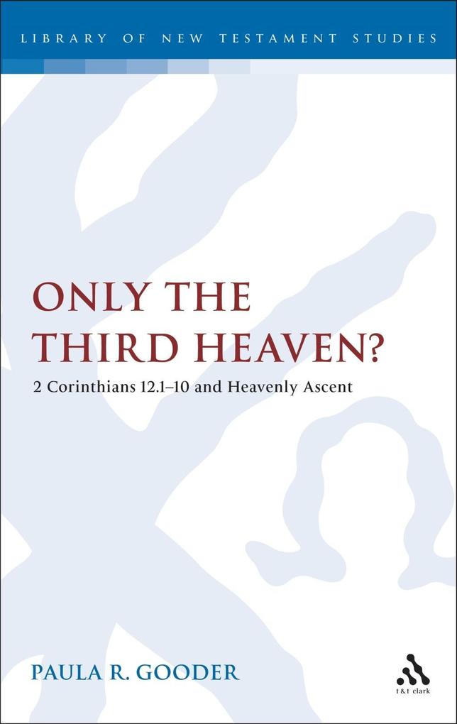 Only the Third Heaven? - Paula Gooder