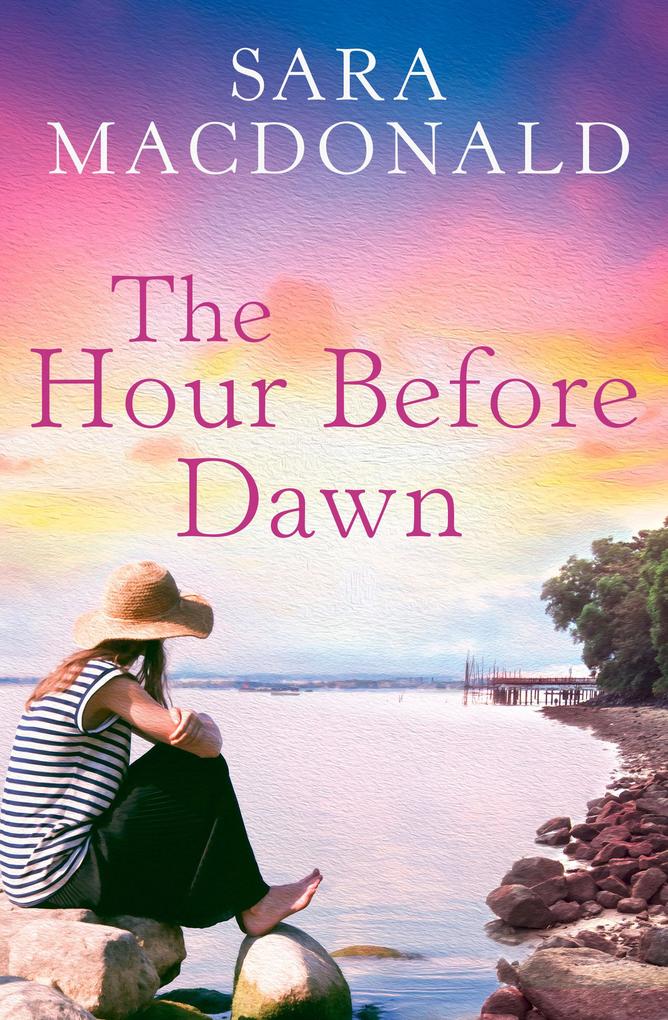The Hour Before Dawn - Sara Macdonald