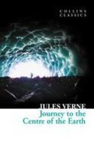 Journey to the Centre of the Earth (Collins Classics) - Jules Verne