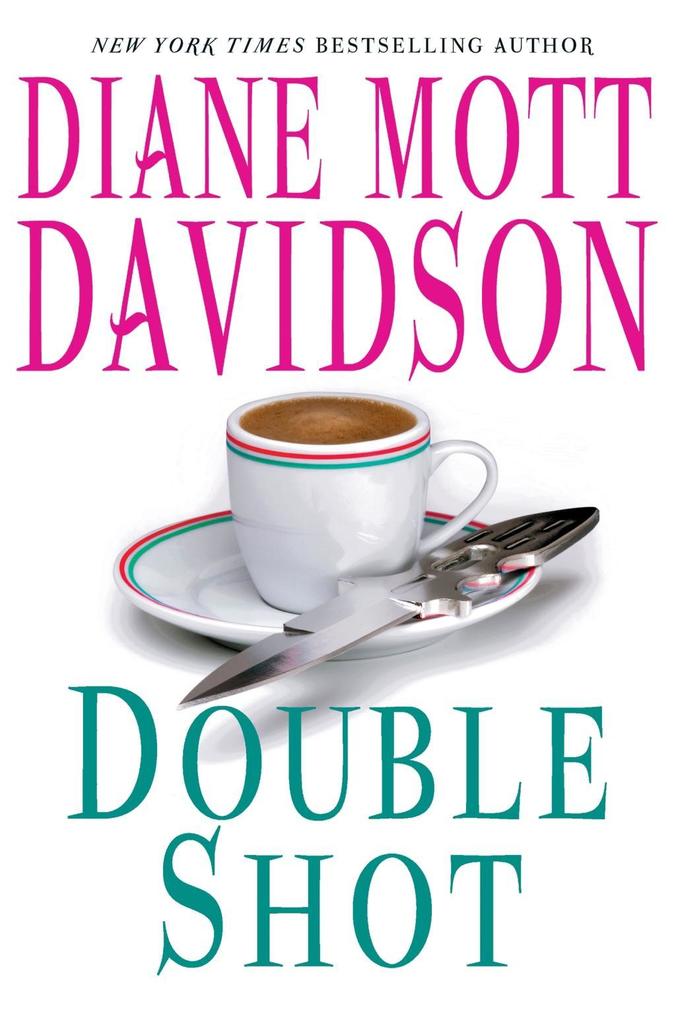 Double Shot - Diane Mott Davidson
