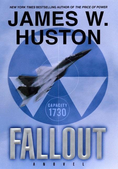 Fallout - James W. Huston