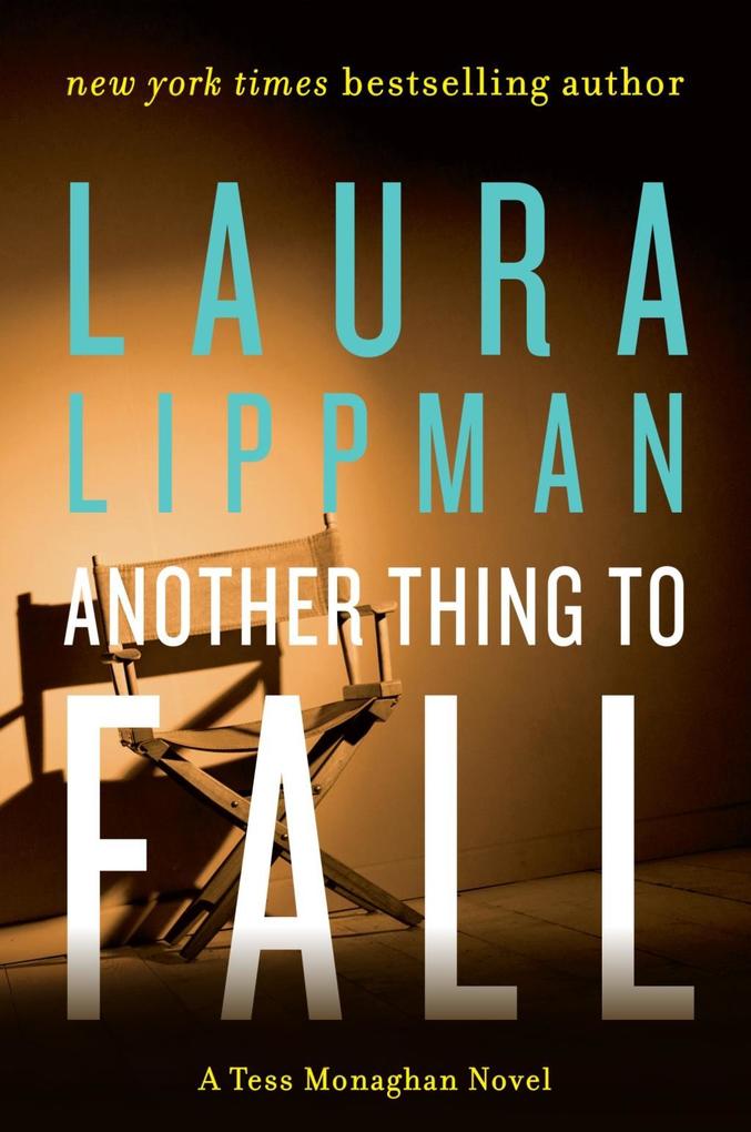 Another Thing to Fall - Laura Lippman