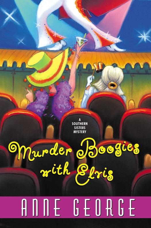 Murder Boogies with Elvis - Anne George