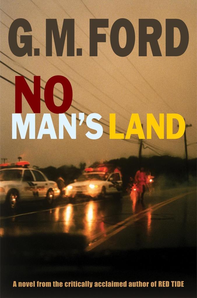 No Man's Land - G. M. Ford