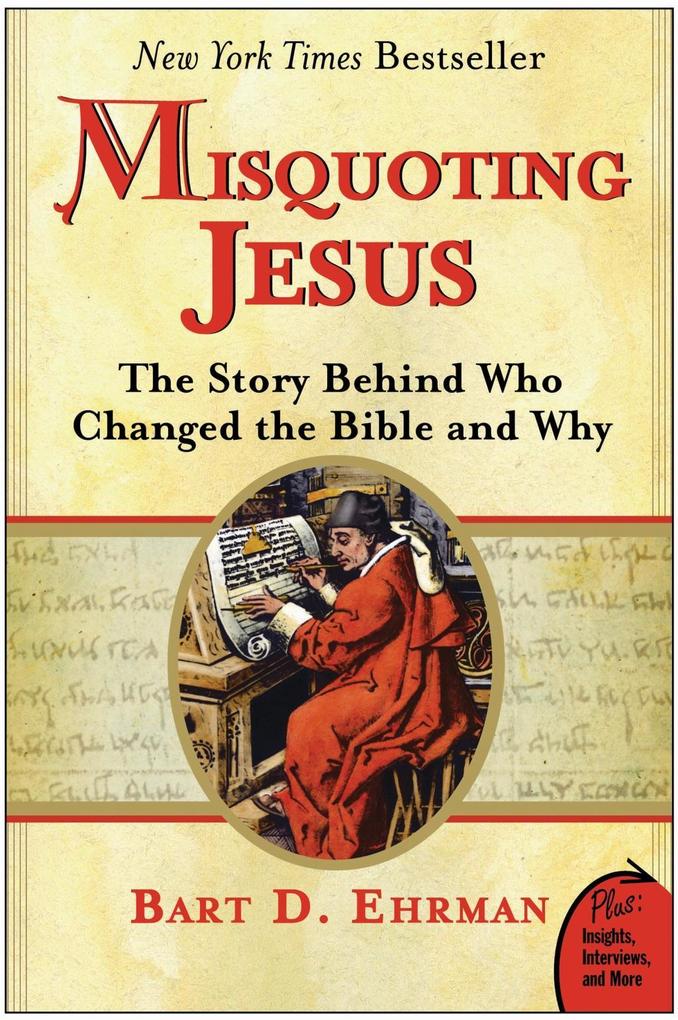 Misquoting Jesus - Bart D. Ehrman