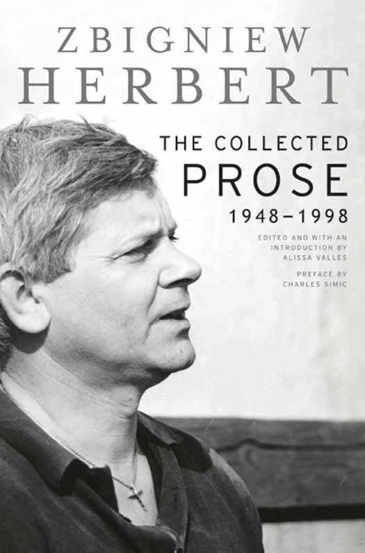 The Collected Prose - Zbigniew Herbert