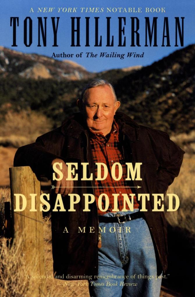 Seldom Disappointed - Tony Hillerman