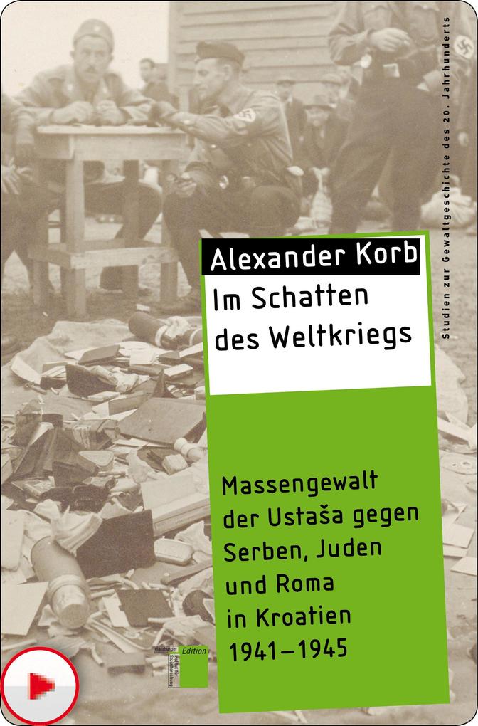 Im Schatten des Weltkriegs - Alexander Korb