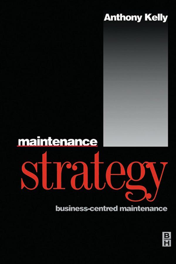 Maintenance Strategy - Anthony Kelly
