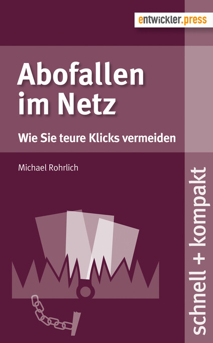 Abofallen im Netz als eBook von Michael Rohrlich - entwickler.press