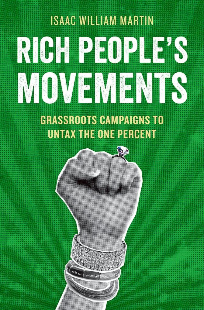 Rich People's Movements - Isaac Martin