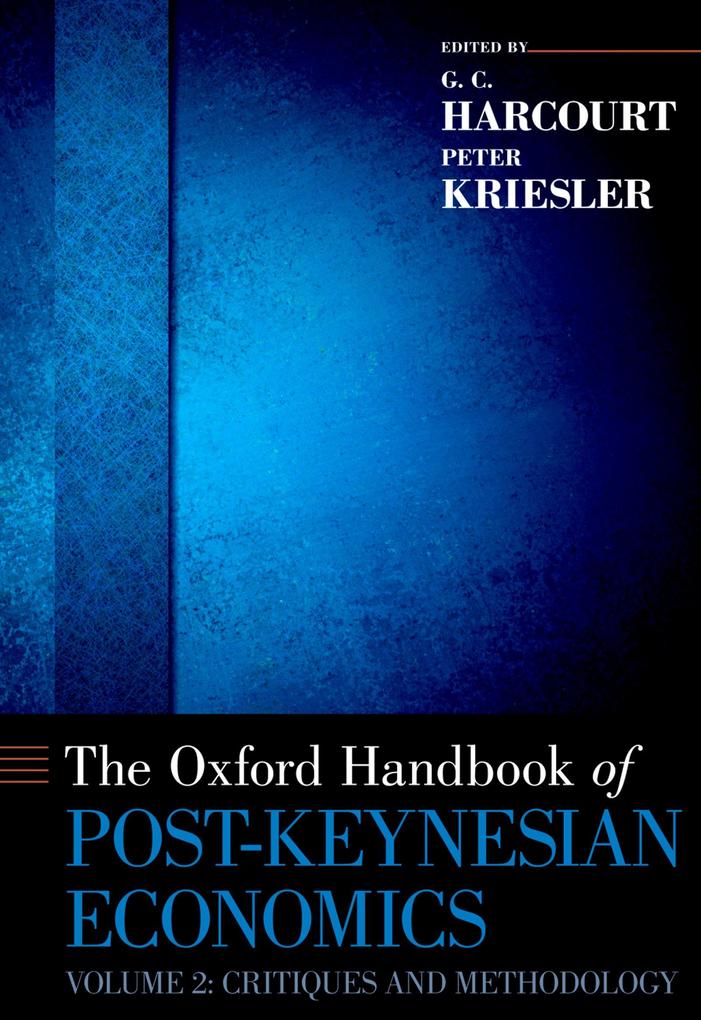 The Oxford Handbook of Post-Keynesian Economics Volume 2