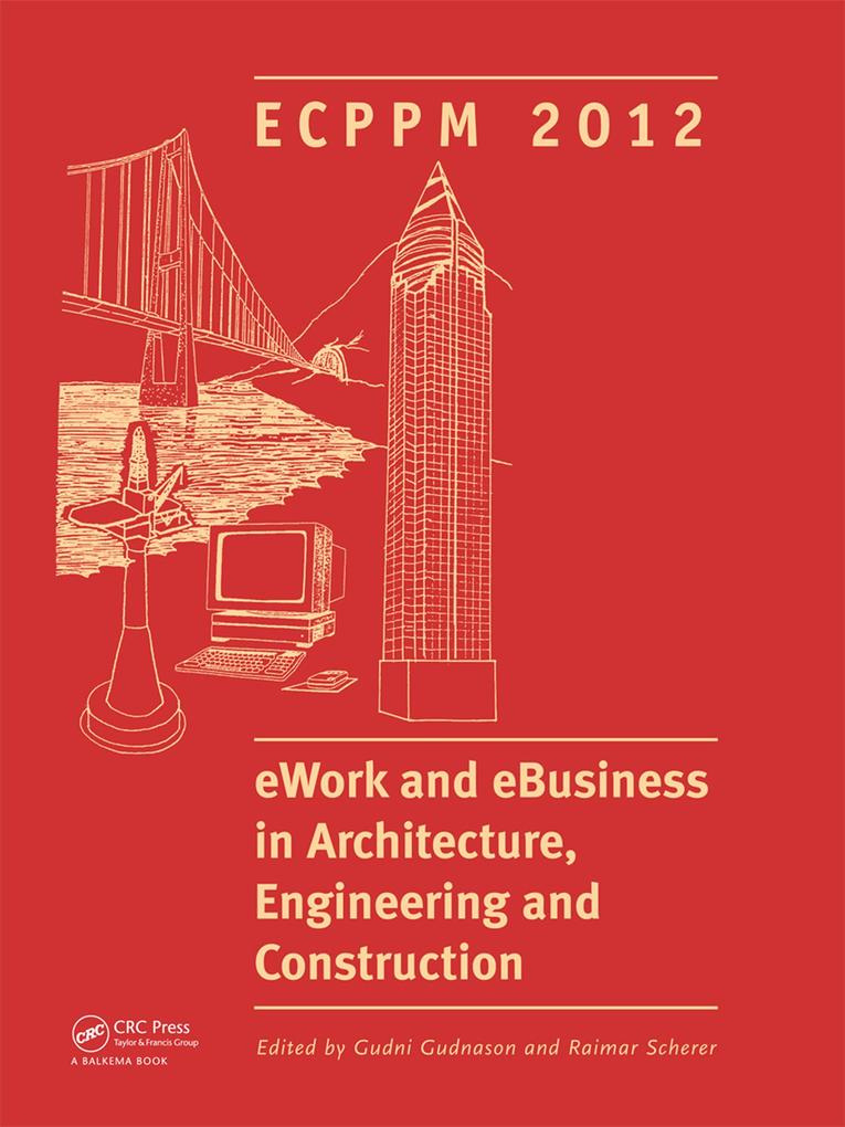 eWork and eBusiness in Architecture Engineering and Construction