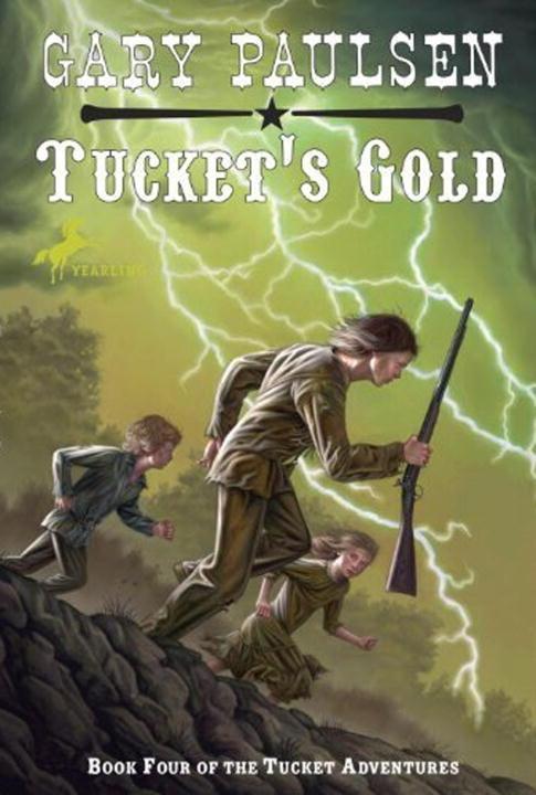 Tucket's Gold - Gary Paulsen