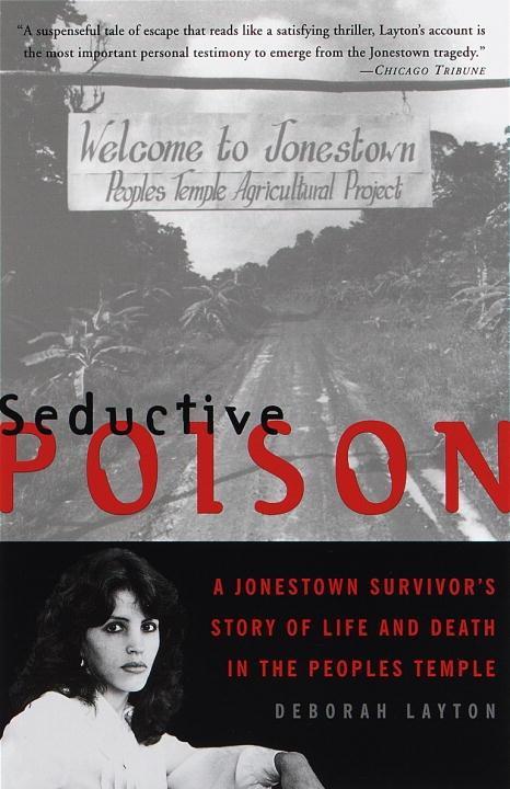 Seductive Poison - Deborah Layton